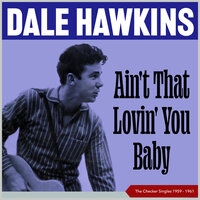Yea-Yea (Class Cutter) - Dale Hawkins