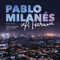 De Qué Callada Manera - Pablo Milanés