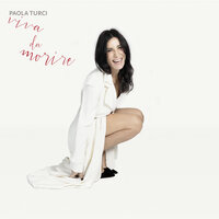 Io l'amore no - Paola Turci