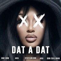 DAT A DAT - Stefflon Don