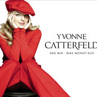 I Believe - Yvonne Catterfeld
