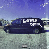Loded Diper - Duwap Kaine