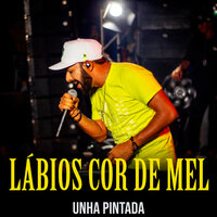 Lábios Cor de Mel - Unha Pintada