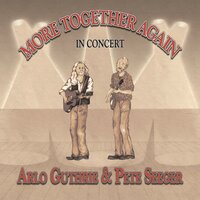 Midnight Special - Arlo Guthrie, Pete Seeger