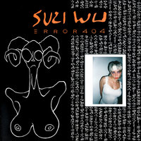 Error 404 - Suzi Wu