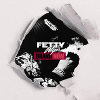 Brand New - Fetty Wap