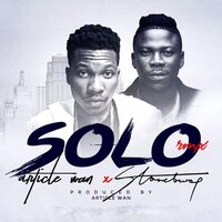 Solo - Article Wan, Stonebwoy