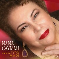 Não Diga Não - Nana Caymmi