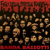 Fiere Senza Dio - Banda Bassotti