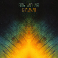 Just Because - Body Language