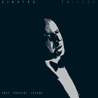 The Future [The Frank Sinatra Collection] - Frank Sinatra