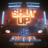 Shut Up - 4B, Shaquille O'Neal, Trick Daddy