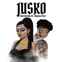 Jusko - Karencitta, Skusta Clee