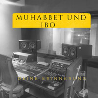 Deine Erinnerung - Muhabbet