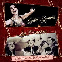 Vereda Temporal - Los Panchos, Eydie Gorme