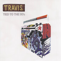 Whenever She Comes Around - Travis