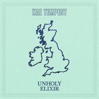 Unholy Elixir - Kate Tempest, Kae Tempest