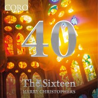 The Deer's Cry - The Sixteen