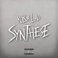 Synthèse - Koba LaD
