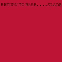 Don't Waste Your Time (Back Seat Star) - Slade
