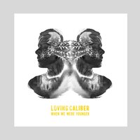 We Were Dancing In The Dark - Loving Caliber