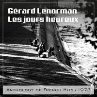 Les jours heureux - Gerard Lenorman
