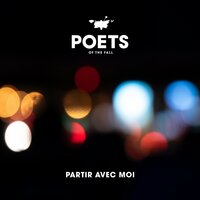 Partir avec moi - Poets Of The Fall