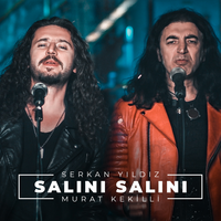 Salını Salını - Serkan Yıldız, Murat Kekilli