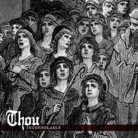 Into the Scourge Pit - Thou