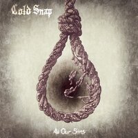 Witness Of Your Sickness - Cold Snap