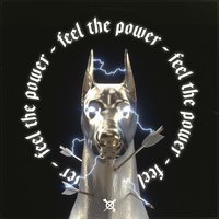 Feel the Power - Kayzo