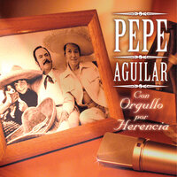 Paso del Norte - Pepe Aguilar