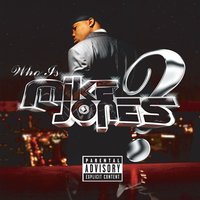 Flossin' - Mike Jones, Big Moe
