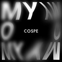 My O My - Cospe