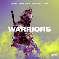Warriors - Asketa & Natan Chaim, Requenze, M.I.M.E
