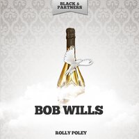 Dont Let The Deal Go Down - Bob Wills