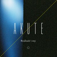 Марнатраўны сын - Akute
