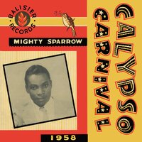 No More Rocking, No More Rolling - Mighty Sparrow
