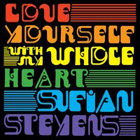 With My Whole Heart - Sufjan Stevens