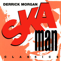 The Blazing Fire - Derrick Morgan