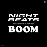 Since I Fell for You - Night Beats, The Sonics