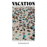 Won't Let You Go - Frenship, Bastille