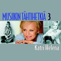 Katson sineen taivaan - Katri Helena