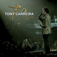 Hoje Menina, Amanhã uma Mulher - Tony Carreira, Sara Carreira