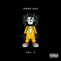 On Go Freestyle - Good Gas, FKi 1st, 10K.Caash