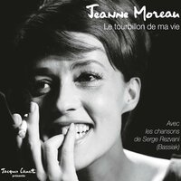 J'ai la mémoire qui flanche - Jeanne Moreau