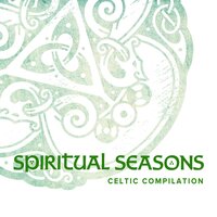 The Wind That Shakes the Barley - Spiritual Seasons
