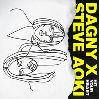 Hit Your Heart - Dagny, Steve Aoki