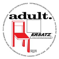Dispassionate Furniture (I'm Sitting in...) - Adult.