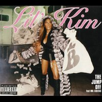 The Jump Off - Lil' Kim, Big John, Mr. Cheeks